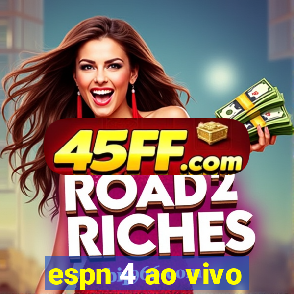 espn 4 ao vivo